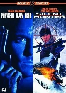 Никогда не сдавайся / Never Say Die (1994)