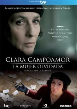 Клара Кампоамор. Забытая девушка / Clara Campoamor. La mujer olvidada (2011)