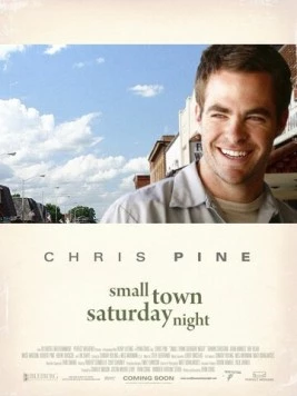 Субботний вечер в небольшом городке / Small Town Saturday Night (2010)