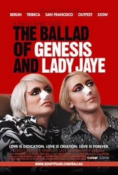 Баллада о Дженезисе и Леди Джей / The Ballad of Genesis and Lady Jaye (2011)