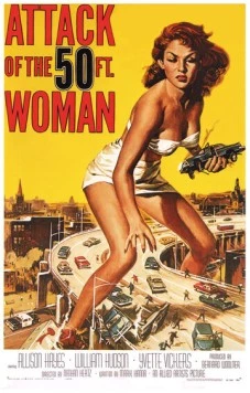 Атака 50-футовой женщины / Attack of the 50 Foot Woman (1958)