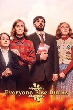 Все остальные сгорят / Everyone Else Burns (2023)