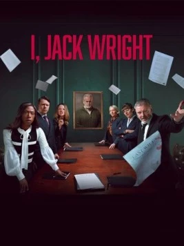 Я, Джек Райт / I, Jack Wright (2025)