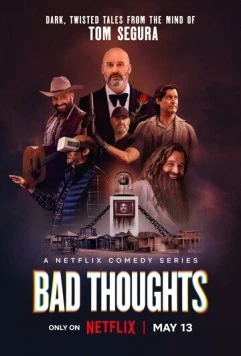 Том Сегура: Зазорные мысли / Bad Thoughts (2025)
