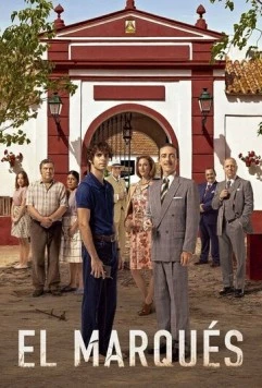 Маркиз / El Marqués (The Marquis) (2024)