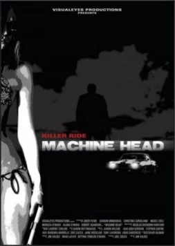 Дорожный убийца / Machine Head (2011)
