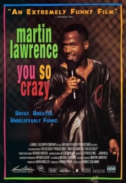 Мартин Лоуренс: Ты такой сумасшедший / Martin Lawrence: You So Crazy (1994)