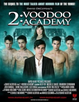 Академия вуду 2 / 2: Voodoo Academy (2012)