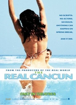 Настоящий Канкун / The Real Cancun (2003)