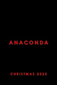 Анаконда / Anaconda (2025)