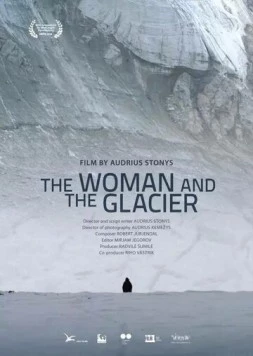 Женщина и ледник / Woman and the Glacier (2016)