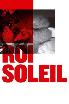 Король-Солнце / Roi Soleil (2018)