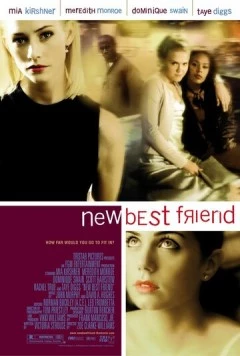 Лучшая подруга / New Best Friend (2002)