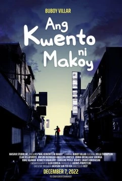 История Макоя / Ang kwento ni Makoy (2022)