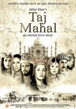 Тадж-Махал: Вечная история любви / Taj Mahal: An Eternal Love Story (2005)