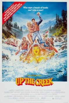 Вверх по течению / Up the Creek (1984)