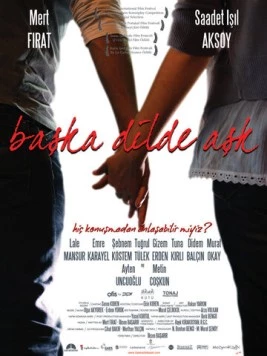 Любовь на других языках / Başka dilde aşk (2009)