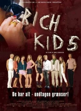 Золотая молодежь / Rich Kids (2007)