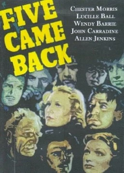 Пятеро вернувшихся назад / Five Came Back (1939)