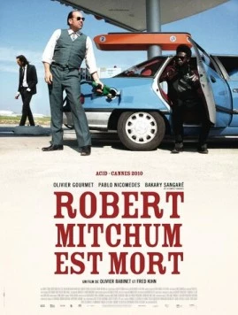Роберт Митчем мёртв / Robert Mitchum est mort (2010)