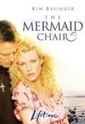 Трон для русалки / The Mermaid Chair (2006)