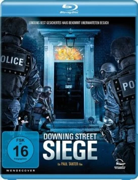 Тот, кто посмеет: Осада Даунинг-стрит / He Who Dares: Downing Street Siege (2014)