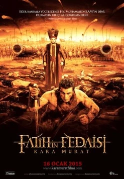 Воин Фатиха: Кара Мурат / Fatih'in Fedaisi Kara Murat (2015)