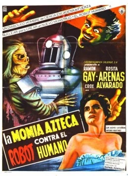 Робот против мумии ацтеков / La momia azteca contra el robot humano (1958)