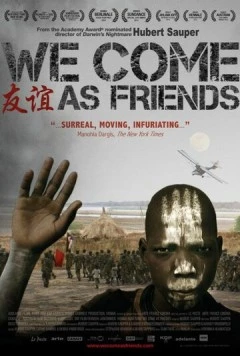 Мы пришли с миром / We Come as Friends (2014)