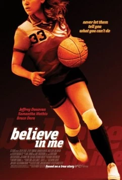 Поверь в меня / Believe in Me (2006)