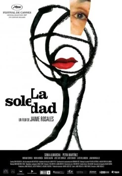Одиночество / La soledad (2007)