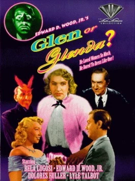 Глен или Гленда / Glen or Glenda (1953)