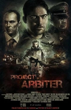 Проект Арбитр / Project Arbiter (2013)