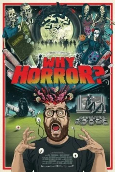 Почему ужасы? / Why Horror? (2014)