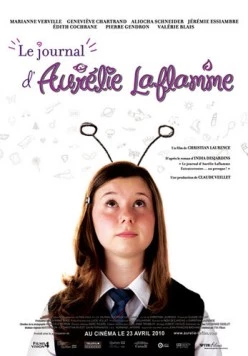 Дневник Аурелии Лафлам / Le journal d'Aurélie Laflamme (2010)