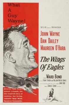Крылья орлов / The Wings of Eagles (1957)