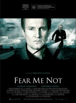 Не бойся меня / Den du frygter (2008)