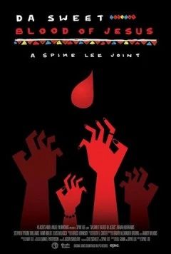 Сладкая кровь Иисуса / Da Sweet Blood of Jesus (2014)