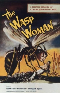 Женщина-оса / The Wasp Woman (1959)