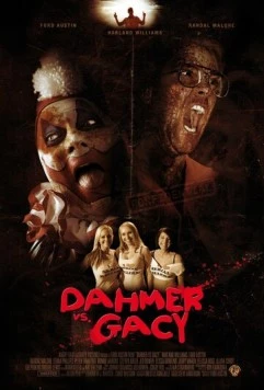 Дамер против Гейси / Dahmer vs. Gacy (2010)