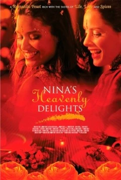 Небесные восхищения Нины / Nina's Heavenly Delights (2006)