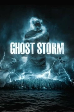 Призрачный шторм / Ghost Storm (2011)