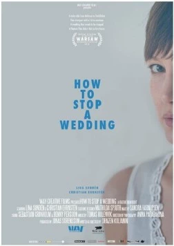 Как остановить свадьбу / Hur man stoppar ett bröllop (2014)