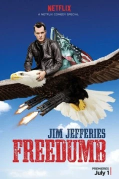 Тупая свобода / Jim Jefferies: Freedumb (2016)