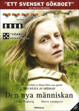 Новый человек / Den nya människan (2007)