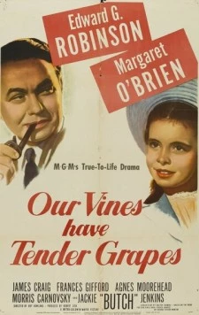 У нас растет нежный виноград / Our Vines Have Tender Grapes (1945)