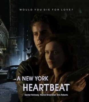 Сердцебиение Нью-Йорка / A New York Heartbeat (2013)