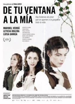 От твоего окна до моего / De tu ventana a la mía (2011)