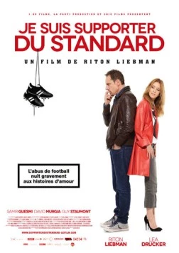 Я болею за «Стандарт» / Je suis supporter du Standard (2013)