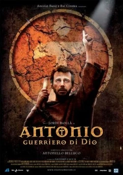 Антонио: Воин Божий / Antonio guerriero di Dio (2006)